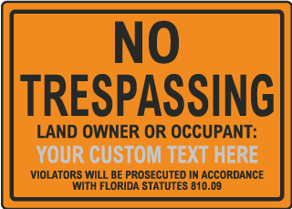 Custom Florida No Trespassing Sign