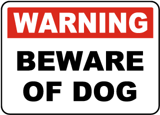 Warning Beware Of Dog Sign