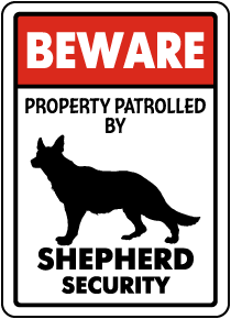 Property Patrolled By Shepherd Security Sign