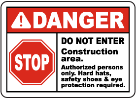 Construction Area Do Not Enter Sign