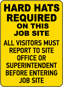 Hard Hats Required on Job Site Sign