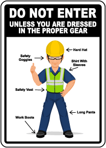 Do Not Enter Without Proper PPE Sign