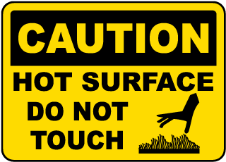 Caution Hot Surface Do Not Touch Sign
