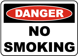 Danger No Smoking Sign