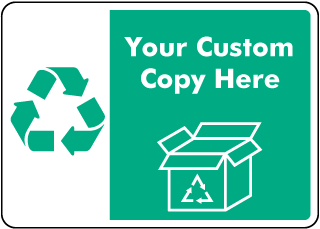 Custom Recycling Sign