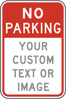 Custom No Parking Signs