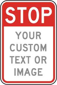 Custom Stop Sign