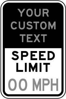 Custom Speed Limit Signs