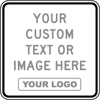 Custom Blank Square Traffic Signs