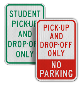 Pick Up and Drop Off Signs