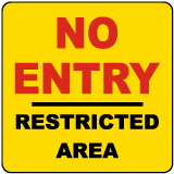 No Entry Restricted Area Label