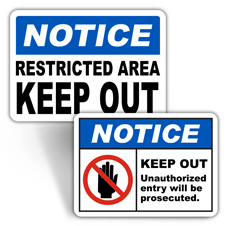 Notice Restricted Access Signs