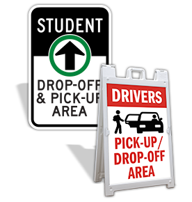 Student Drop Off Signs