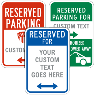 Custom Reserved Parking Sign
