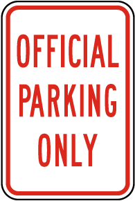 Official Parking Only Sign
