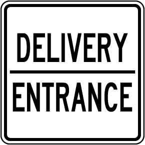 Delivery Entrance Sign