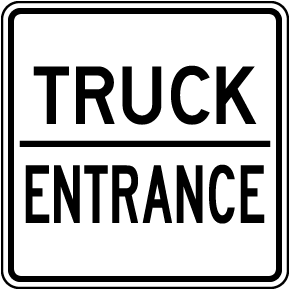 Truck Entrance Sign
