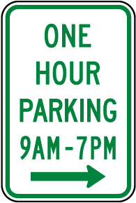 One Hour Parking 9AM - 7PM Sign
