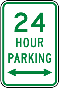 24 Hour Parking Sign