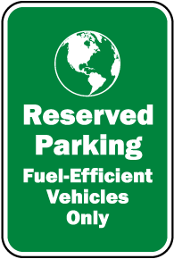 Fuel-Efficient Vehicles Only Sign