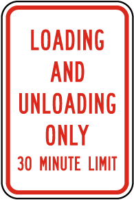 Loading and Unloading Only Sign