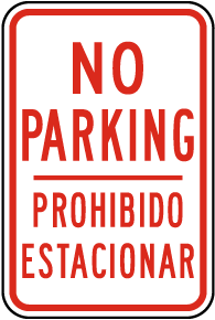 Bilingual No Parking Sign