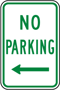 No Parking (Left Arrow) Sign