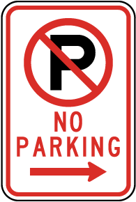 No Parking (Right Arrow) Sign