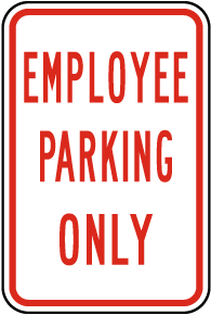 Employee Parking Only Sign