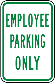 Employee Parking Only Sign