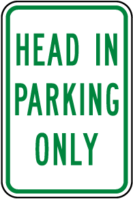 Head In Parking Only Sign