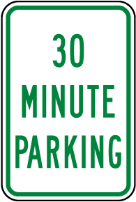 30 Minute Parking Sign