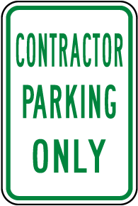 Contractor Parking Only Sign