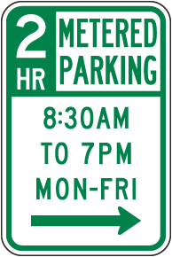2 HR Metered Parking Sign