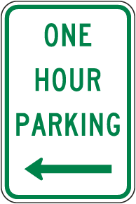 One Hour Parking Left Arrow Sign