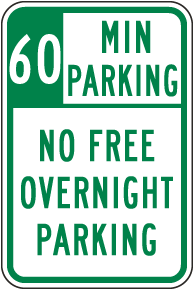 60 Minute Parking No Free Overnight Parking Sign
