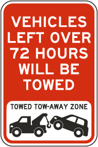 Vehicles Left Over 72 Hours Will Be Towed Sign