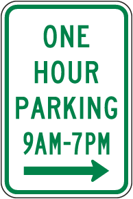 One Hour Parking 9AM-7PM Sign