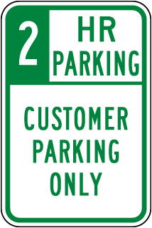 Custom Time Limit Parking Sign