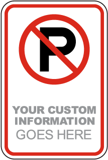 Custom No Parking Signs