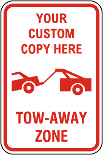 Custom Tow-Away Sign
