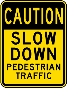 Caution Slow Down Sign