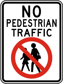 No Pedestrian Traffic Sign
