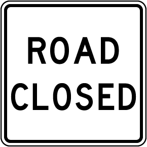 Road Closed Sign