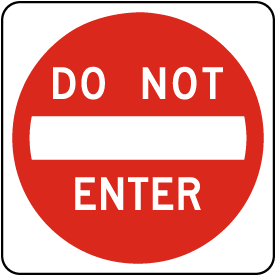 Do Not Enter Sign
