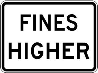 Fines Higher Sign