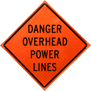 Danger Overhead Power Lines Roll-Up Sign