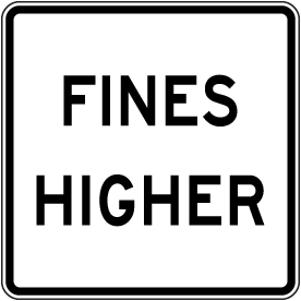 Fines Higher Sign