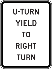 U-turn Yield To Right Turn Sign