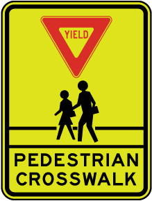 Yield Pedestrian Crosswalk Sign